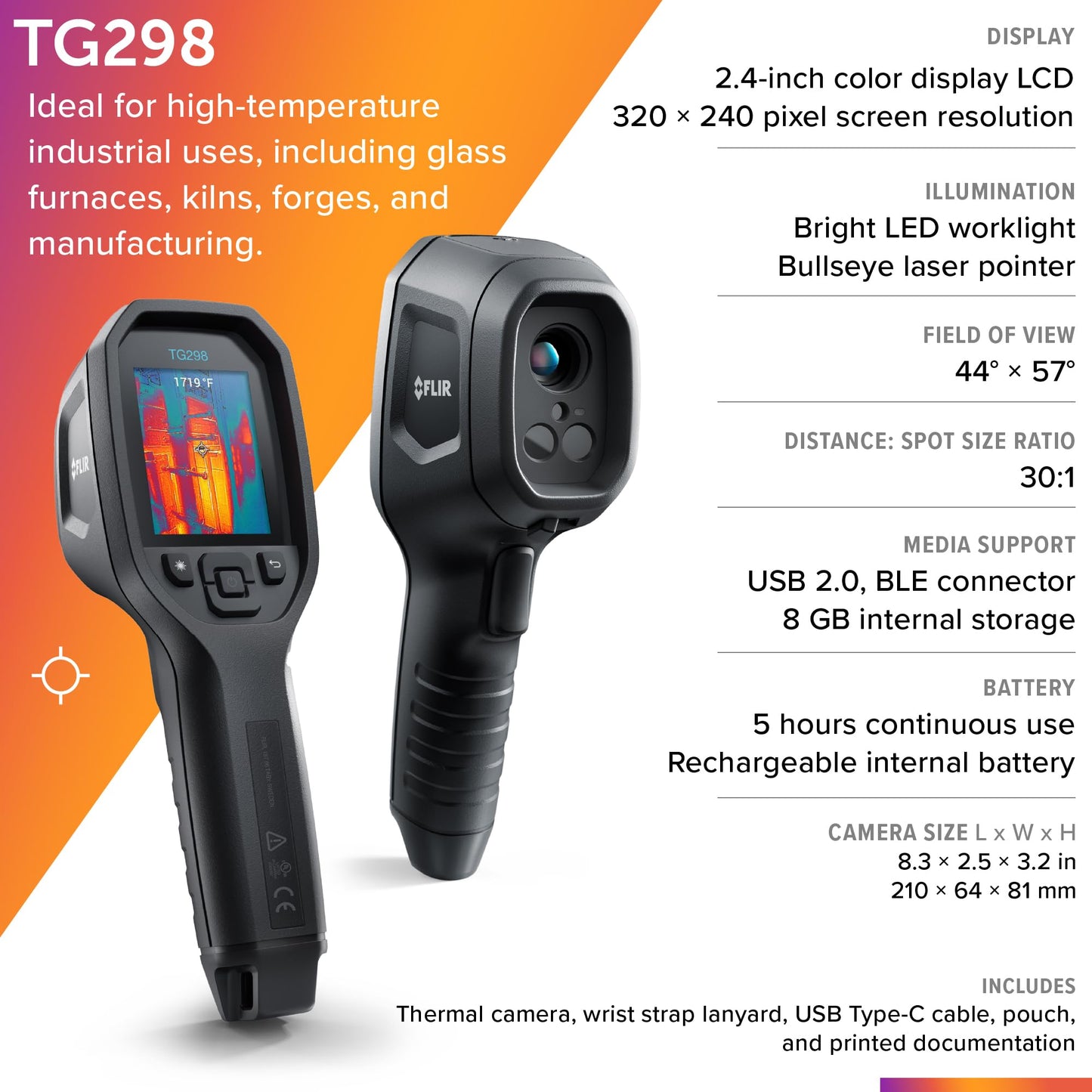 FLIR TG298 Thermal Imaging Camera with High Temperature Spot IR Super Resolution 320x240 (160x120 Native IR) and Bullseye Laser: Industrial Infrared Spot Camera for High-Temp Applications
