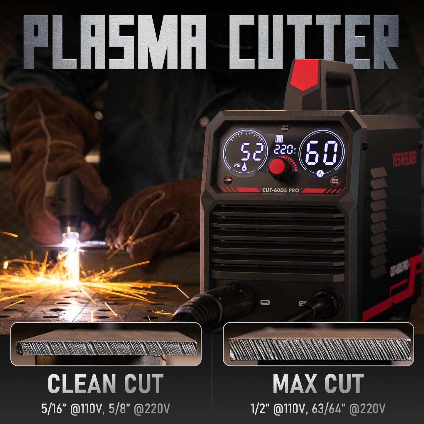YESWELDER Plasma Cutter 60Amp Non-High Frequency Non-Touch Pilot Arc, Digital Display DC Inverter 110/220V Dual Voltage Blowback Plasma Cutting Machine CUT-60DS PRO